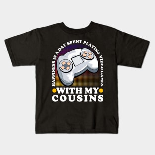 Happiness Is A Day Spent Playing Video Games Cousins Kids T-Shirt